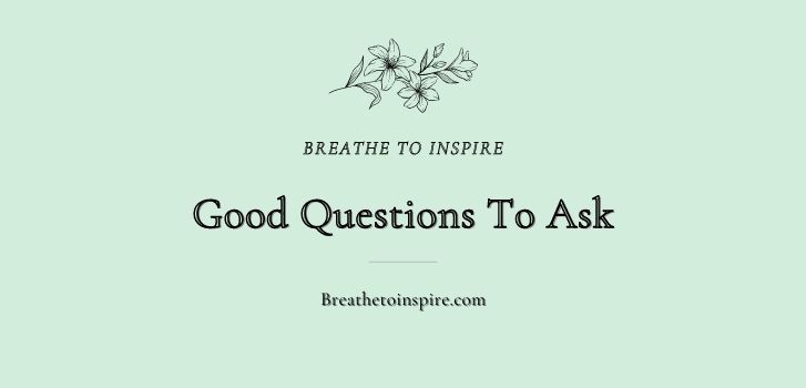 Good-questions-to-ask