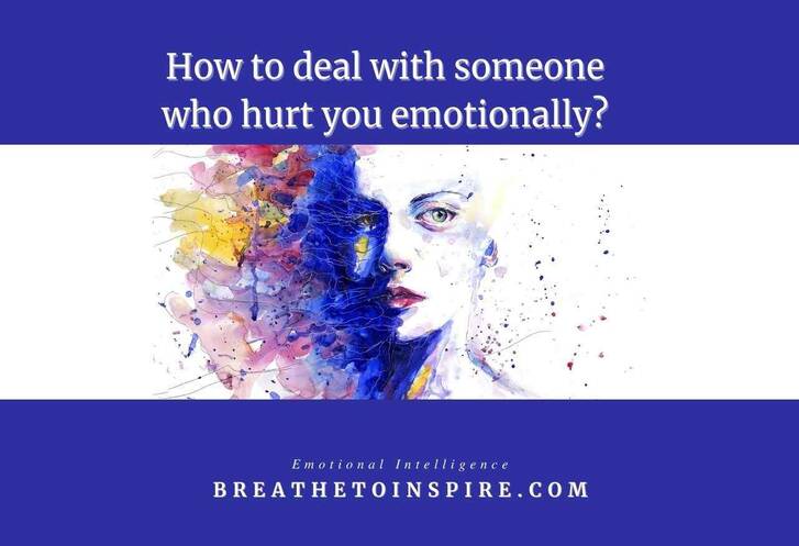 How-to-deal-with-someone-who-hurt-you-emotionally