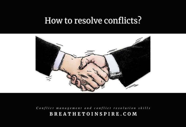 How to resolve conflicts: (Strategies, techniques and conflict resolution skills)
