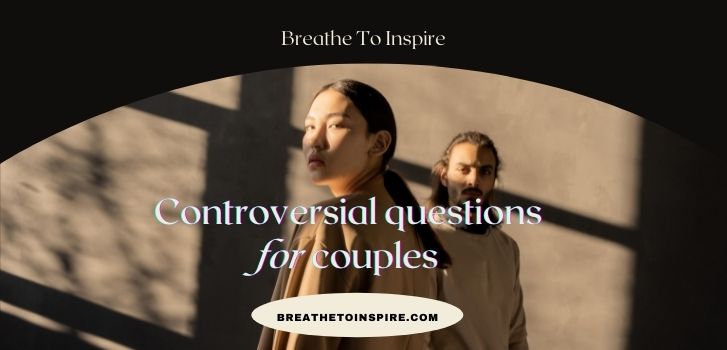 Controversial-Questions-for-couples