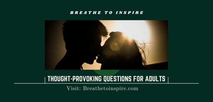 Thought-provoking-questions-for-adults
