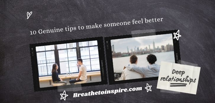 10 Genuine Empathy Tips On How To Make Someone Feel Better In Different 