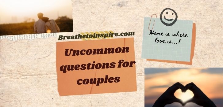 uncommon-questions-for-couples