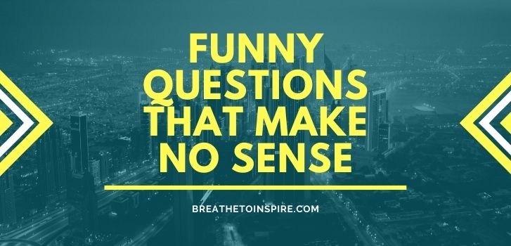 Funny-questions-that-make-no-sense