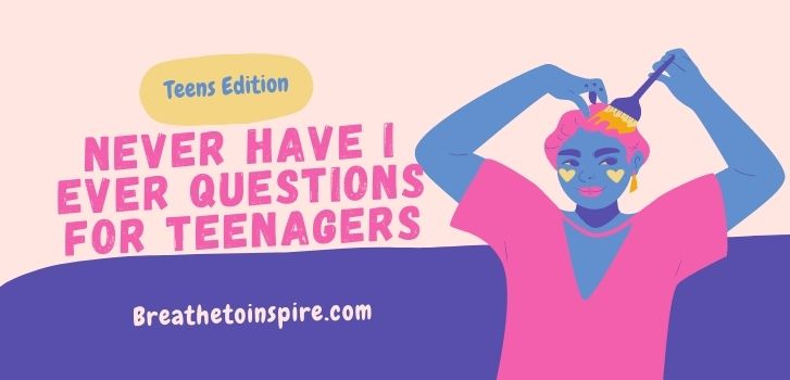 Never-have-I-ever-questions-for-teenagers