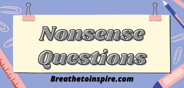 nonsense-questions