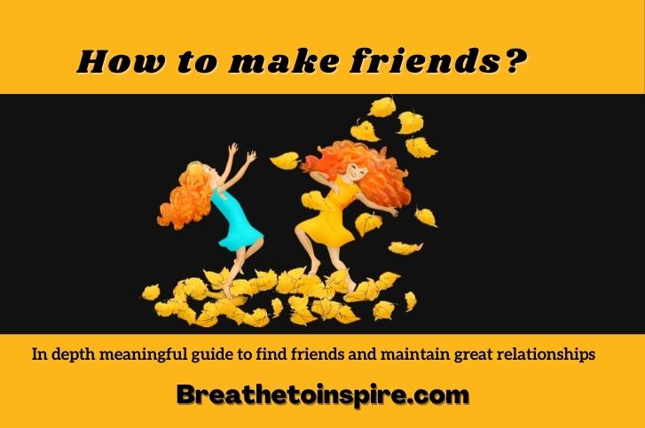 How-to-make-friends