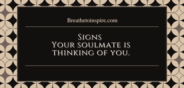 9-signs-your-soulmate-is-thinking-of-you-research-based-breathe-to