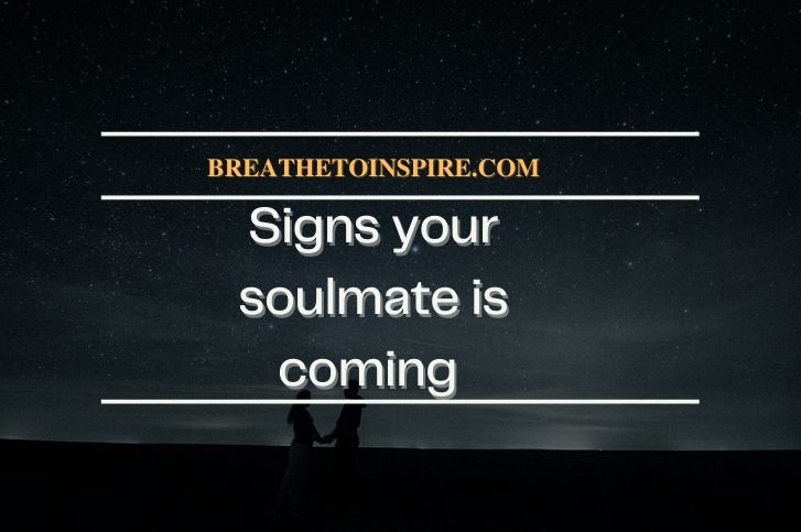Signs-your-soulmate-is-coming