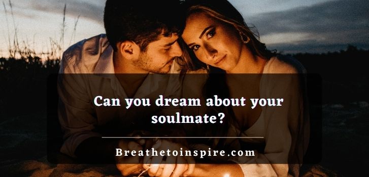 can-you-dream-about-your-soulmate