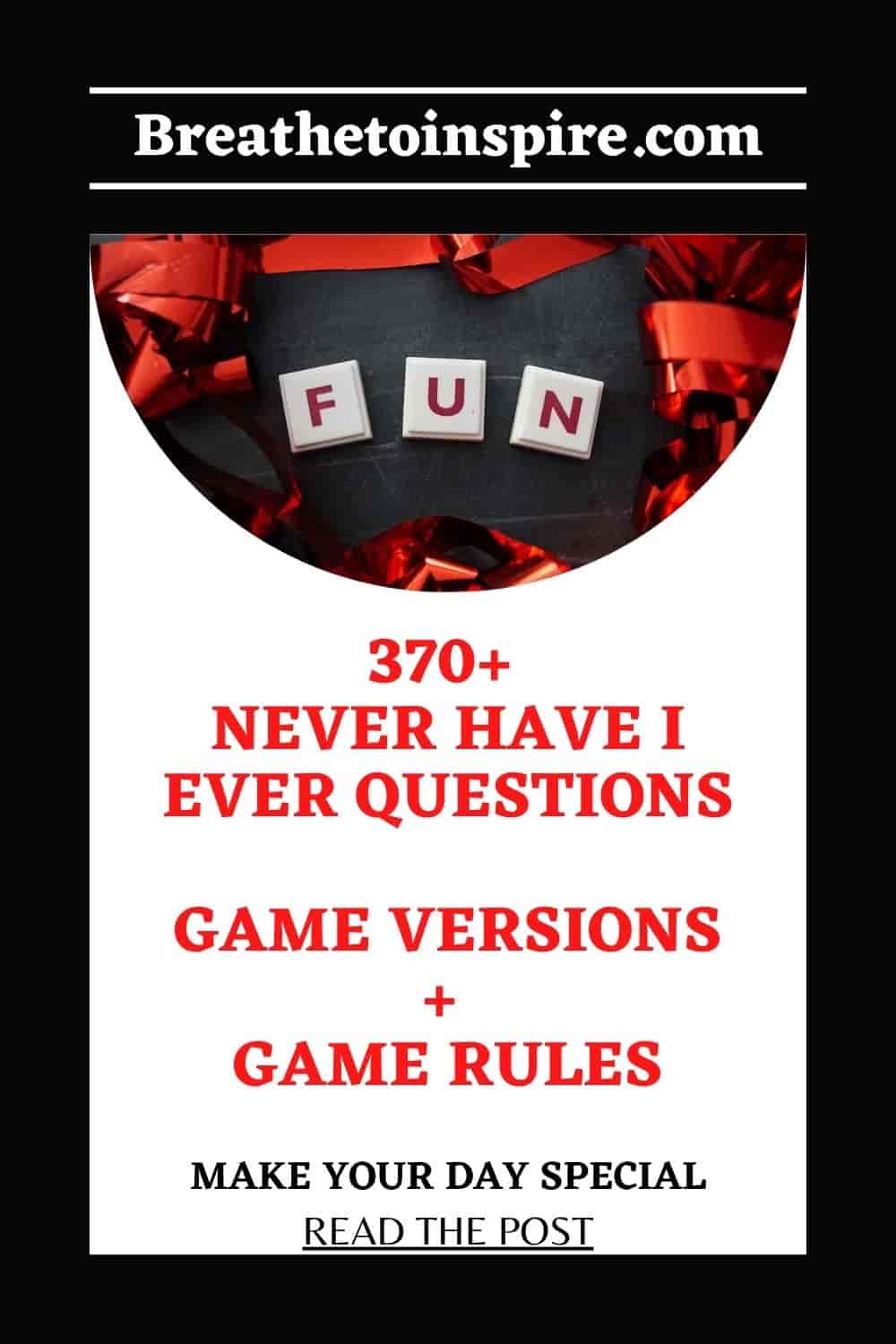 370 Never Have I Ever Questions (Make Your Day Special) - Breathe To ...