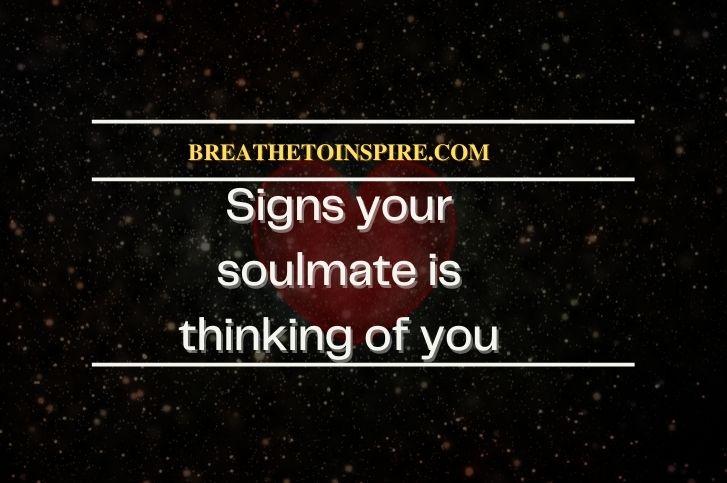 9 Signs your soulmate is thinking of you (Research-based)