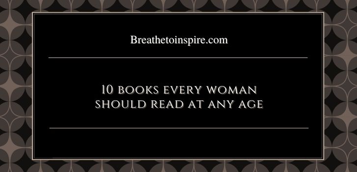 books every woman should read Top 10 books every woman should read (2022)