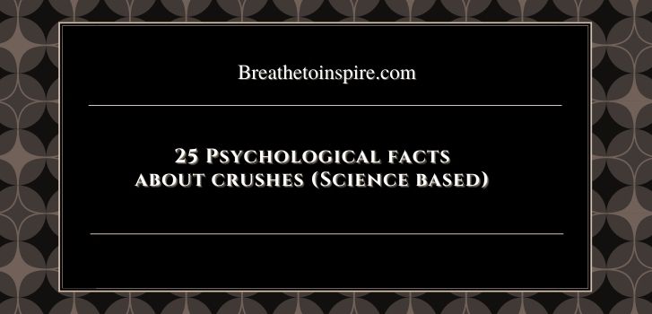 psychological facts about crushes and dreams 25 Psychological facts about crushes and falling in love (Scientific research based)