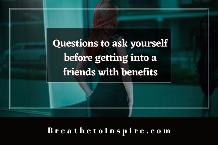 questions-to-ask-yourself-before-becoming-friends-with-benefits