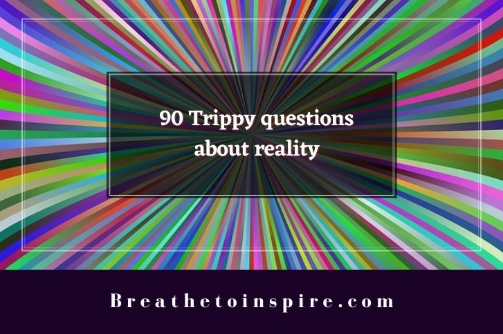 Trippy-questions-about-reality