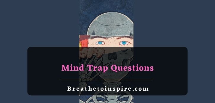 mind trap questions 200+ Trap Questions on different topics
