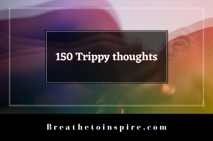 trippy-thoughts