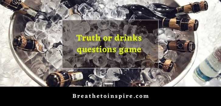 truth or drinks questions game 1000+ Truth or dare questions game for your next party (Good Clean and Dirty edition for friends, family, teens, couples very funny)