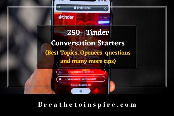 For tinder best conversation starters 99+ Really
