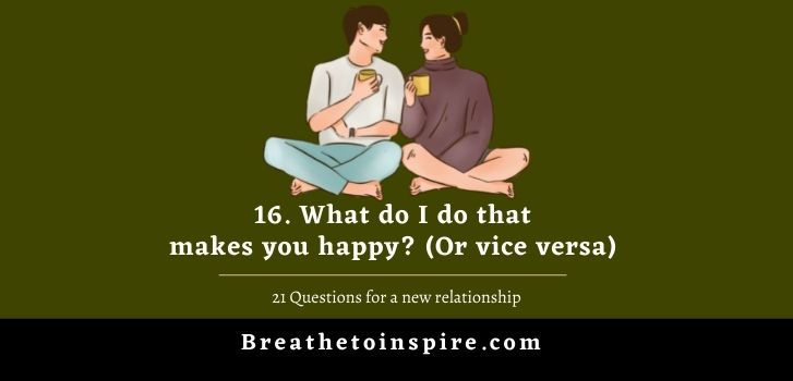 21-questions-for-a-new-relationship-16