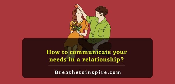 How-to-communicate-your-needs-in-a-relationship