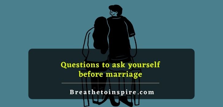 Questions-to-ask-yourself-before-marriage