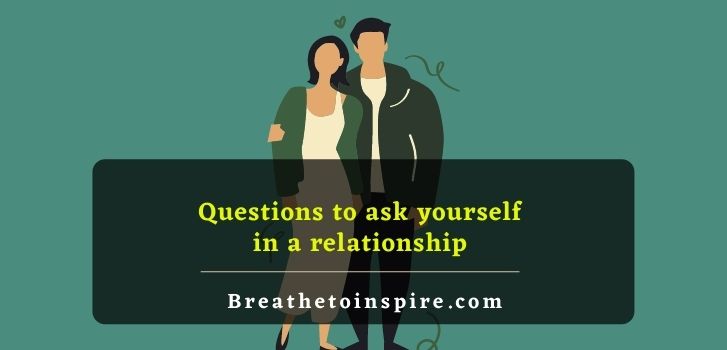 Questions-to-ask-yourself-in-a-relationship