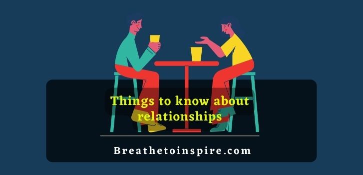 Things-to-know-about-relationships