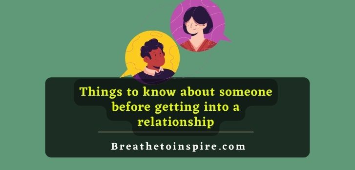 Things-to-know-about-someone-before-getting-into-a-relationship