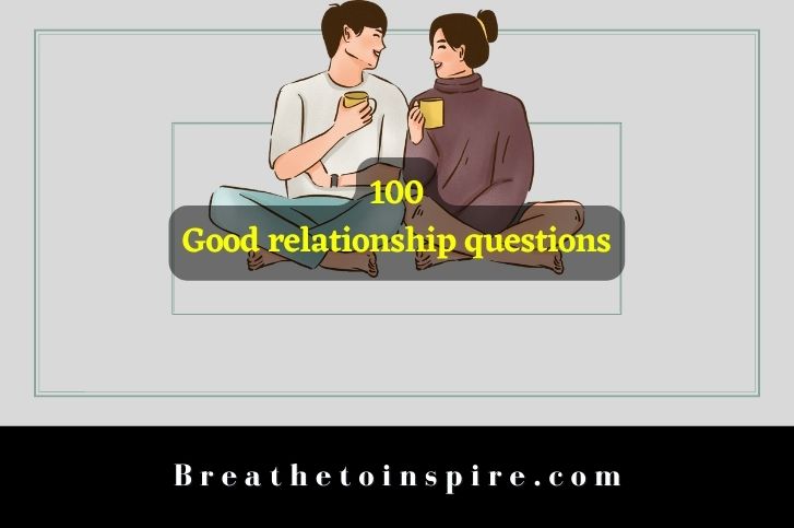 good-relationship-questions