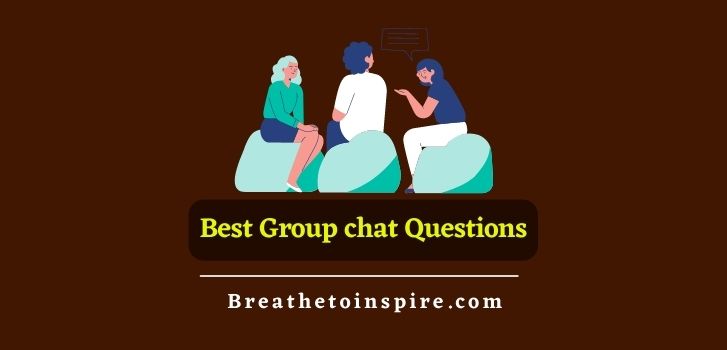 best-group-chat-questions