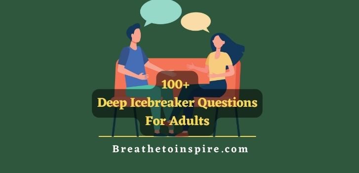 deep-icebreaker-questions-for-adults