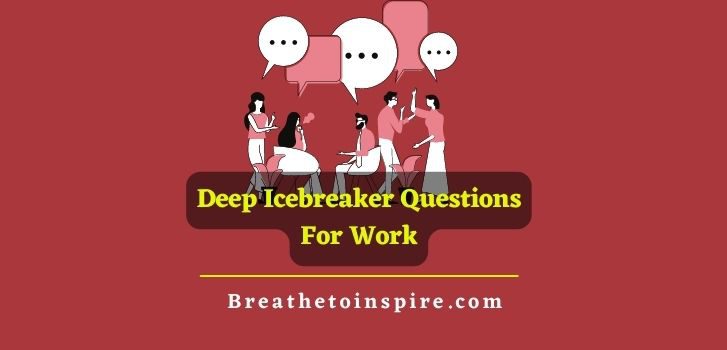 deep-icebreaker-questions-for-work
