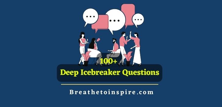 deep-icebreaker-questions-to-ask