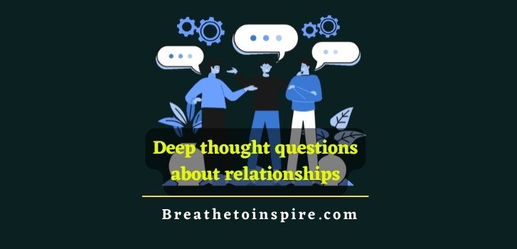 deep-thought-questions-about-relationships