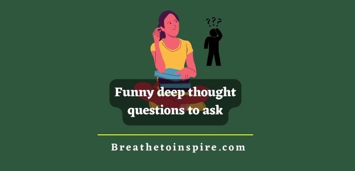 deep-thought-questions-funny