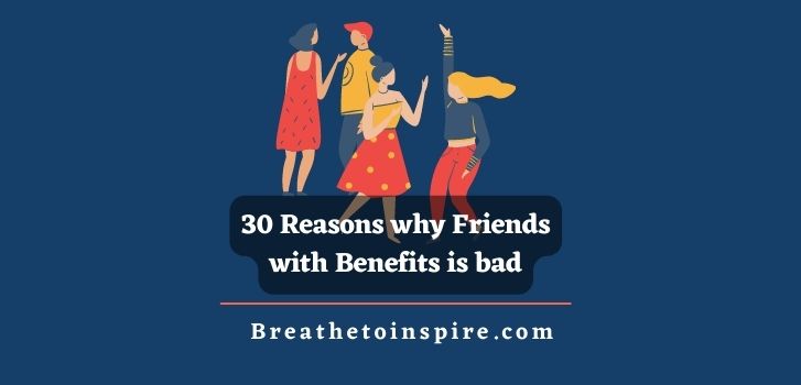 reasons-why-friends-with-benefits-is-bad