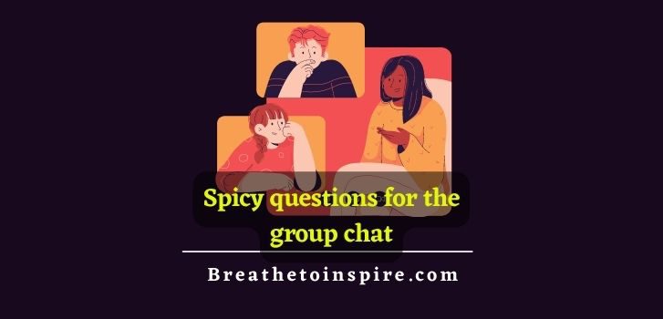 spicy-questions-for-the-group-chat