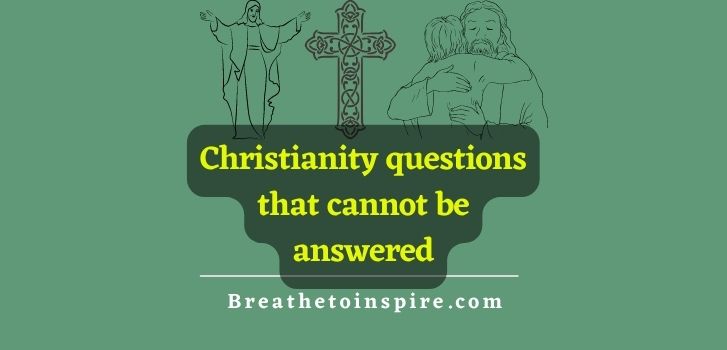 Christianity-questions-that-cannot-be-answered