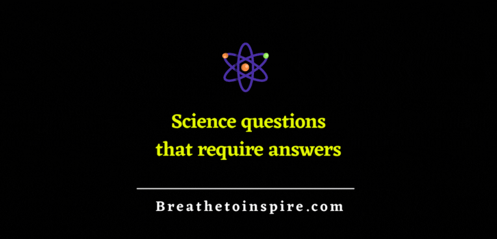 Science-questions-that-require-answers