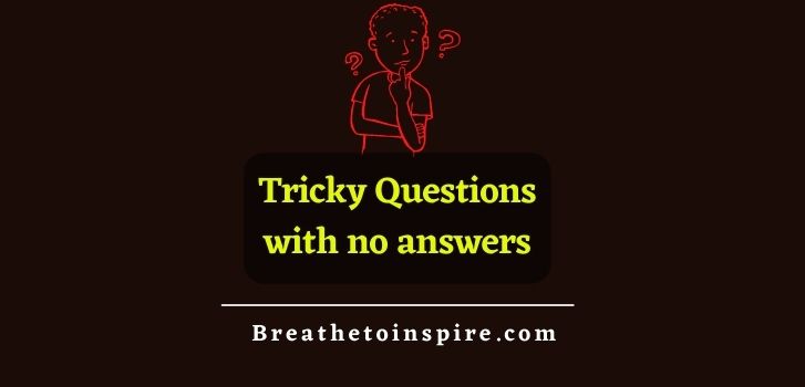 Trick-questions-with-no-answers
