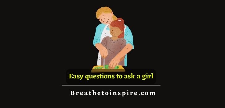 easy-questions-to-ask-a-girl