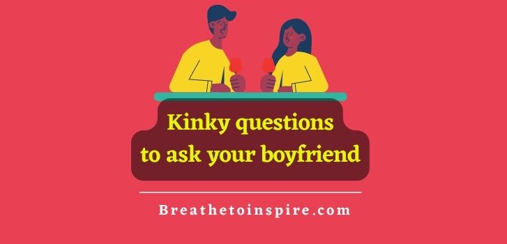 kinky-questions-to-ask-your-boyfriend