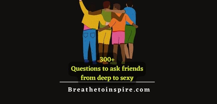 questions-to-ask-your-friends