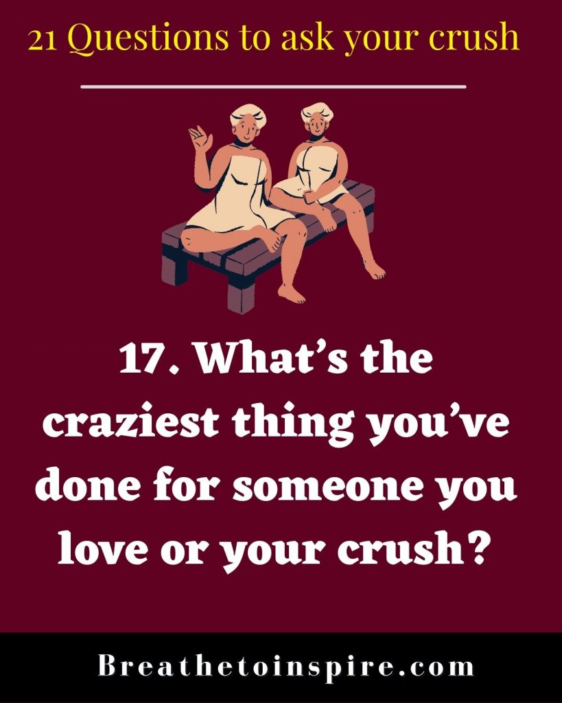 17-questions-to-ask-your-crush