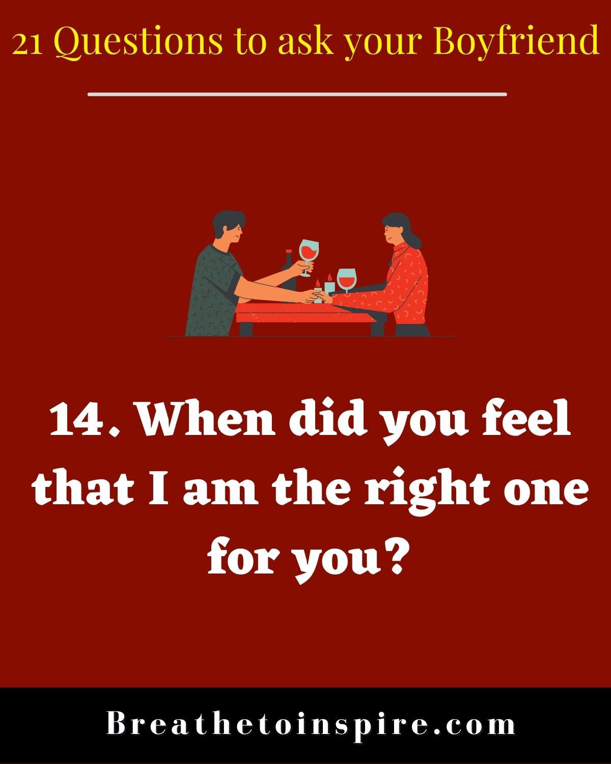 21-questions-to-ask-your-boyfriend-questions-game-breathe-to-inspire