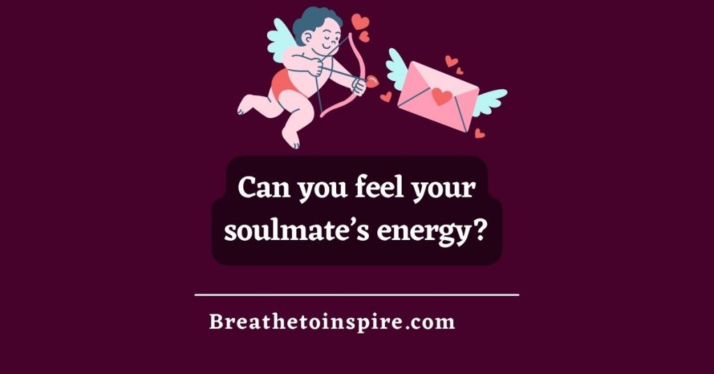 can-you-feel-your-soulmates-energy