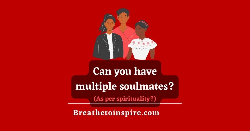 can-you-have-multiple-soulmates
