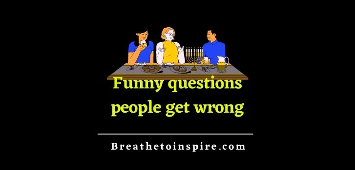 funny-questions-people-get-wrong